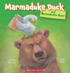 Marmaduke Duck and Bernadette Bear